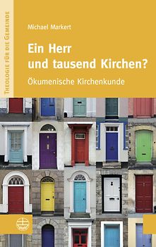 Ein Herr und tausend Kirchen?