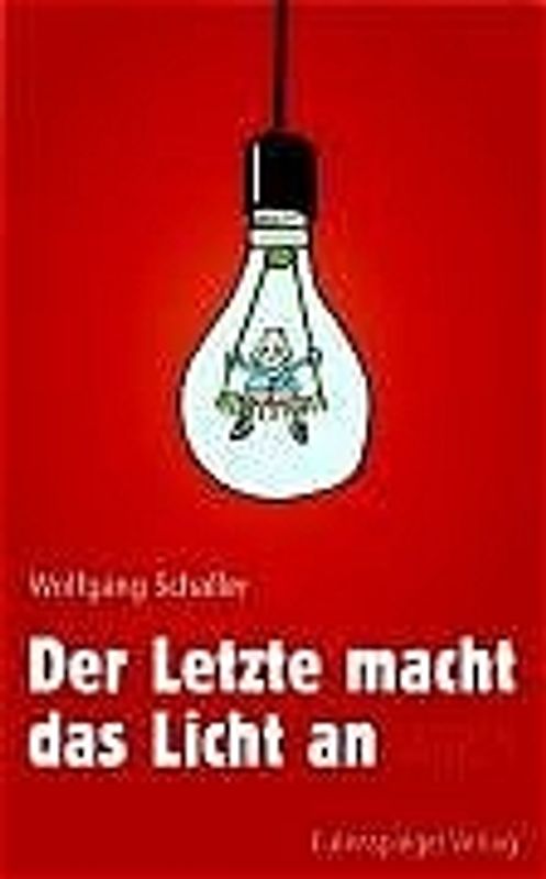Der Letzte macht das Licht an