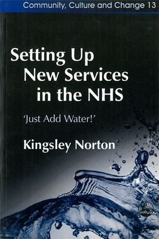 Setting Up New Services in the Nhs