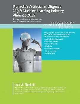 Plunkett's Artificial Intelligence (AI) & Machine Learning Industry Almanac 2025