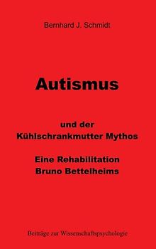 Autismus und der Kühlschrankmutter Mythos