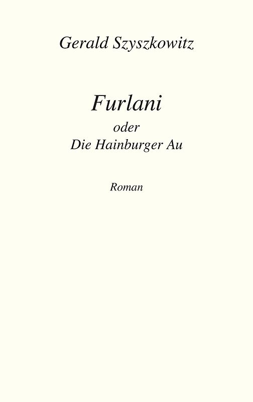Furlani oder Die Hainburger Au
