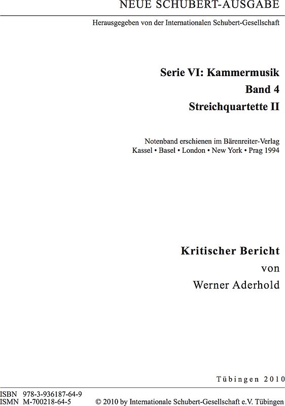 Neue Schubert-Ausgabe. Kritische Berichte / Kammermusik / Streichquartette II