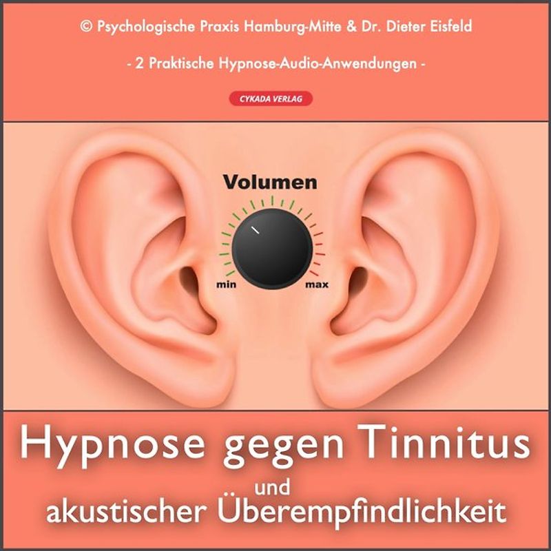 HYPNOSE GEGEN TINNITUS UND AKUSTISCHER ÜBEREMPFINDLICHKEIT | Praktische Hypno-Therapeutische Anwendungen (2 Stück) bei Geräuschüberempfindlichkeit und Tinnitus
