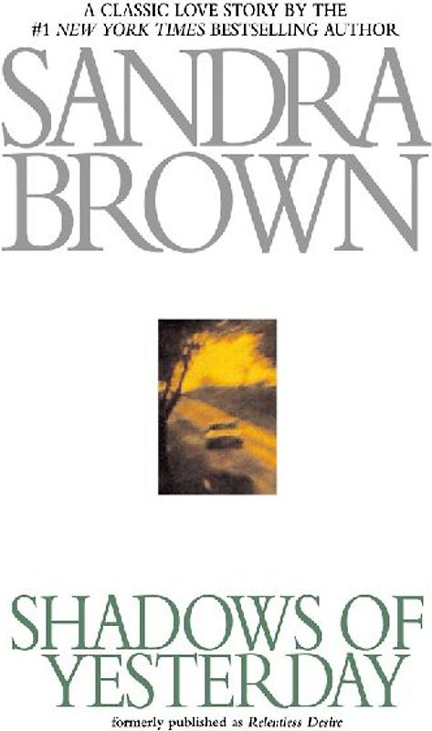 Shadows of Yesterday - Sandra Brown