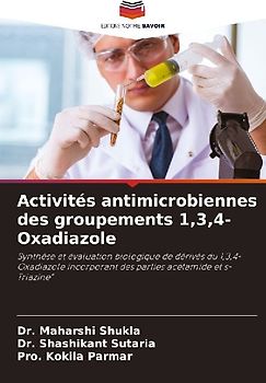 Activités antimicrobiennes des groupements 1,3,4-Oxadiazole