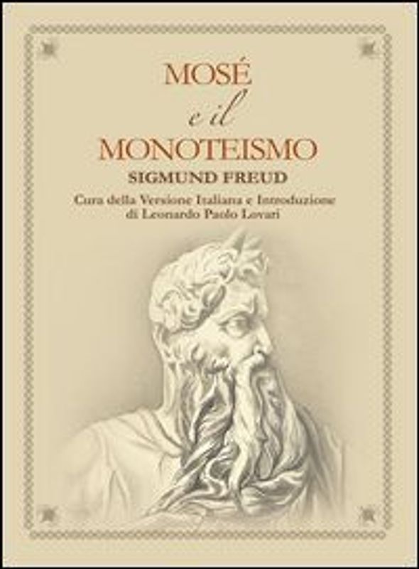 Mosé e il monoteismo