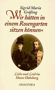 Wir hätten in einem Rosengarten sitzen können