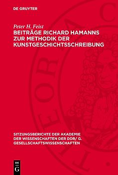Beiträge Richard Hamanns zur Methodik der Kunstgeschichtsschreibung
