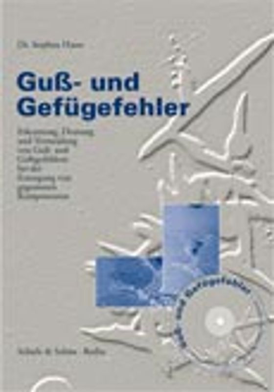 Guss- und Gefügefehler