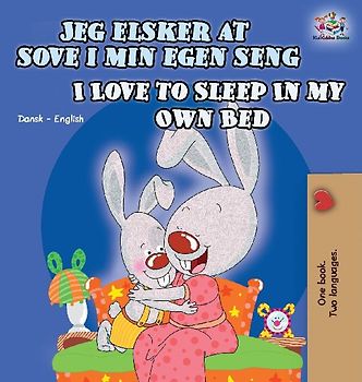 I Love to Sleep in My Own Bed (Danish English Bilingual Book for Kids)
