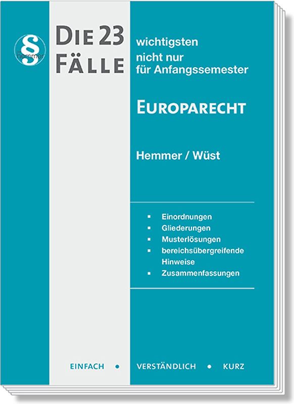 Die 23 wichtigsten Fälle Europarecht