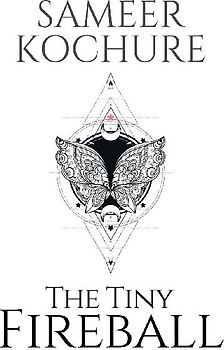 The Tiny Fireball