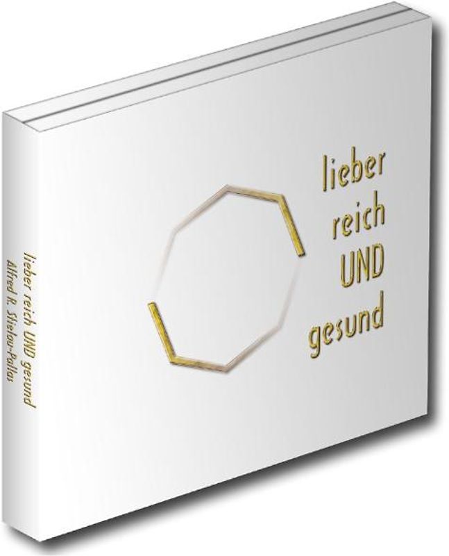 Lieber reich und gesund