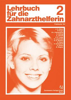Das Lehrbuch für die Zahnarzthelferin / Lehrbuch für die Zahnarzthelferin