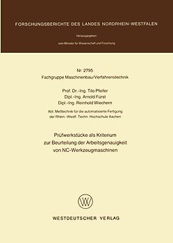 Prüfwerkstücke als Kriterium zur Beurteilung der Arbeitsgenauigkeit von NC-Werkzeugmaschinen