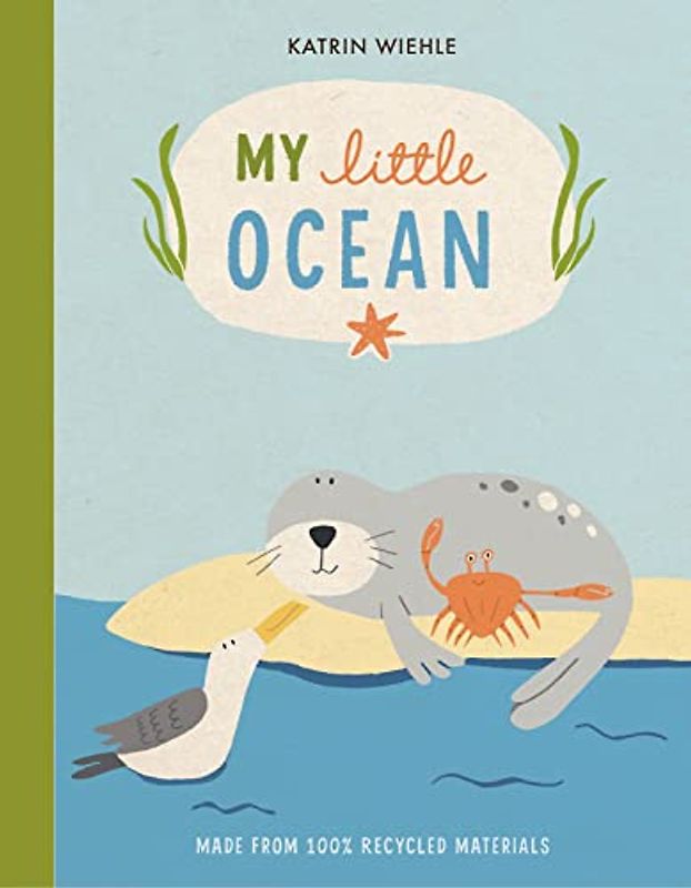 My Little Ocean (A Natural World Board Book)