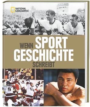 Wenn Sport Geschichte schreibt