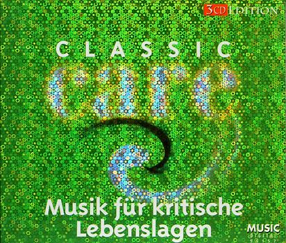 Various - Musik zur Entspannung - Classic Care (Bei ängstlicher Grundstimmung, aggressiver Grundstimmung, depressiver Grundstimmung)