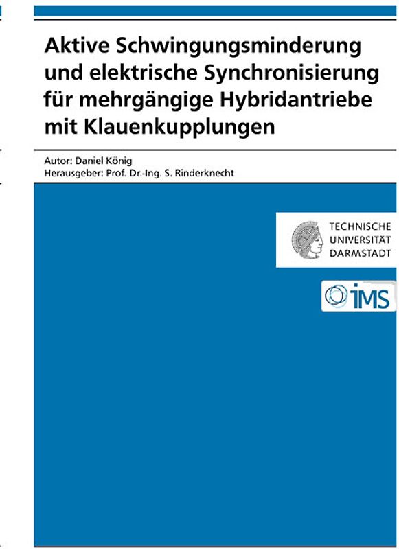 Aktive Schwingungsminderung und elektrische Synchronisierung für mehrgängige Hybridantriebe mit Klauenkupplungen
