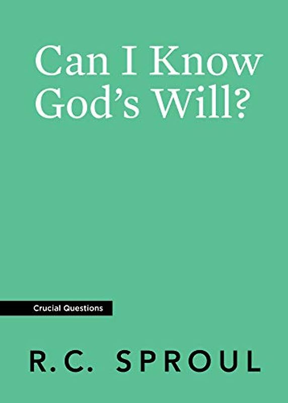 Can I Know God's Will?