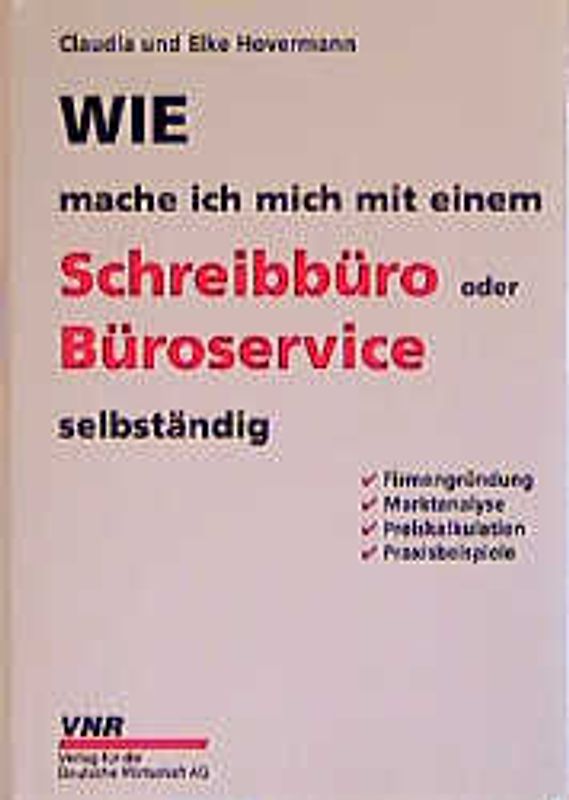 Wie mache ich mich mit einem Schreibbüro oder Büroservice selbständig