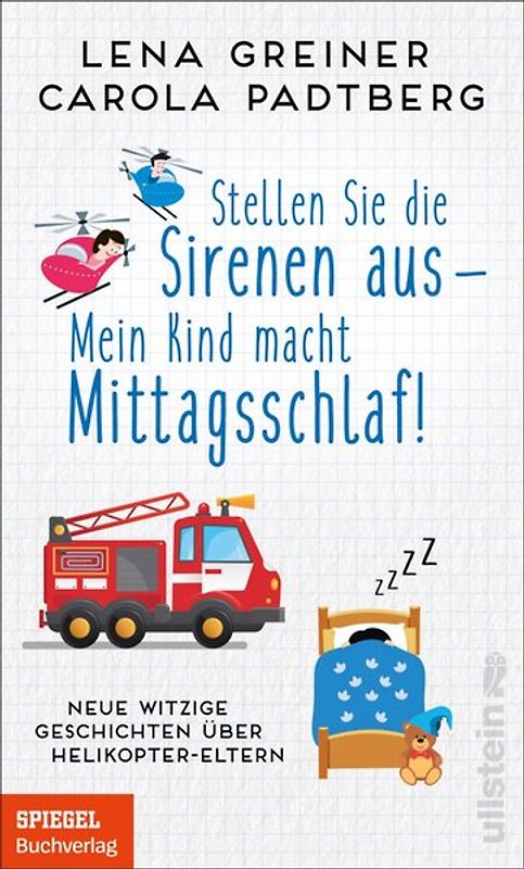 Stellen Sie die Sirenen aus - mein Kind macht Mittagsschlaf!