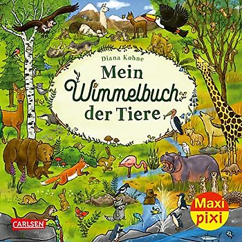 Maxi Pixi 417: VE 5: Mein Wimmelbuch der Tiere (5 Exemplare) (417)