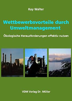 Wettbewerbsvorteile durch Umweltmanagement