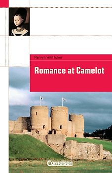 Cornelsen English Library - Fiction / 7. Schuljahr, Stufe 2 - Romance at Camelot