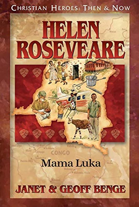 Helen Roseveare: Mama Luka (Christian Heroes : Then & Now)