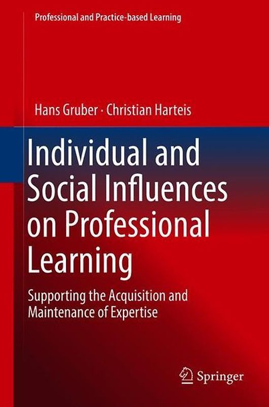 Individual and Social Influences on Professional Learning