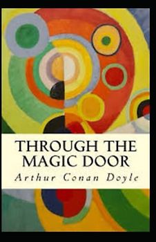 Through the Magic Door Illustrated