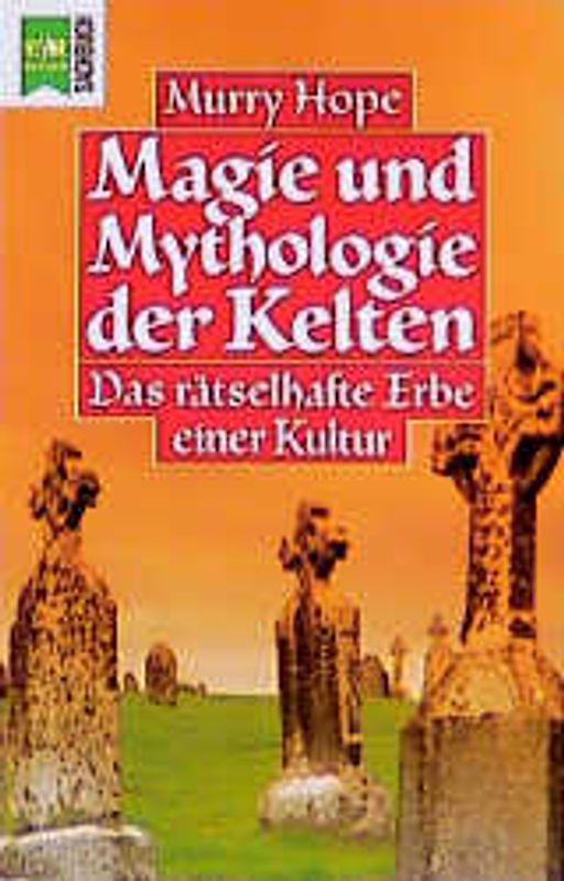 Magie und Mythologie der Kelten