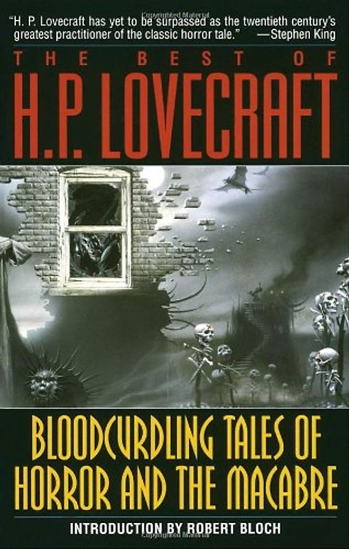 Bloodcurdling Tales of Horror and the Macabre: The Best of H. P. Lovecraft - H.P. Lovecraft