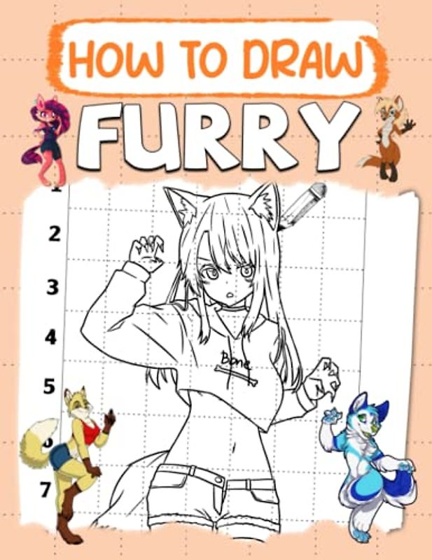 How To Draw Furry: Simple Guide Book With Step-by-Step Instructions On Drawing For Boys Girls