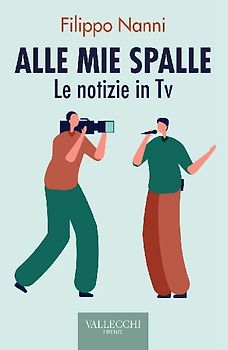 Alle mie spalle. Le notizie in TV