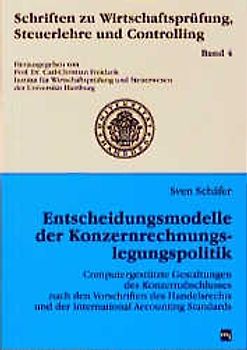 Entscheidungsmodelle der Konzernrechnungslegungspolitik