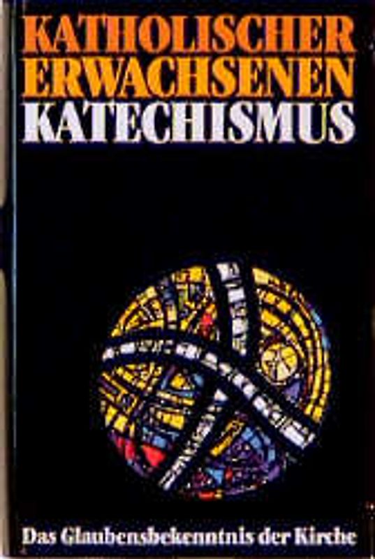 Katholischer Erwachsenen-Katechismus - Band 1