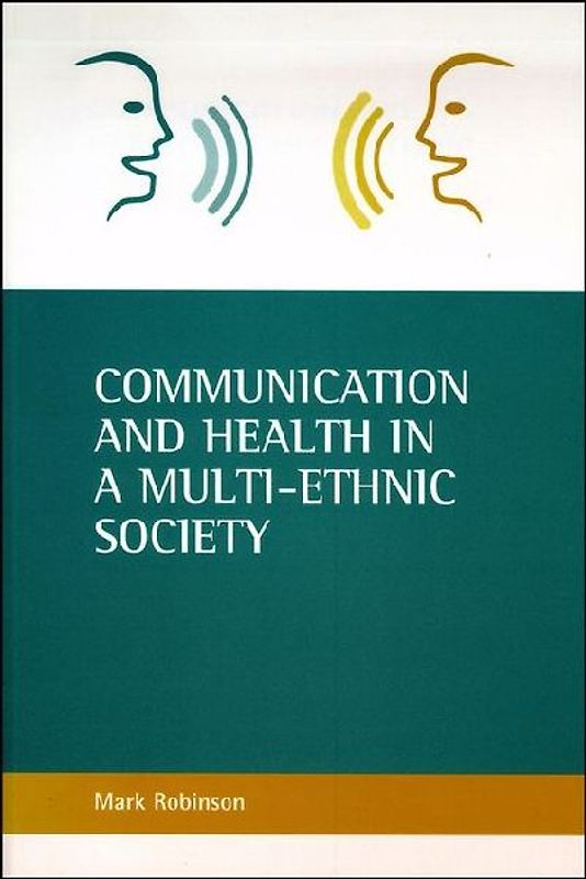 Communication and Health in a Multi-Ethnic Society