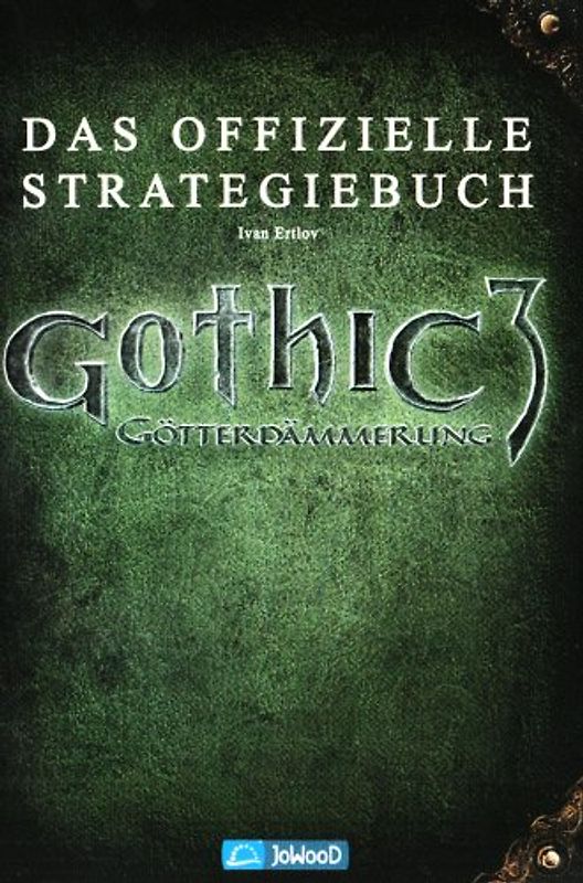 Gothic 3: Götterdämmerung AddOn - Lösungsbuch