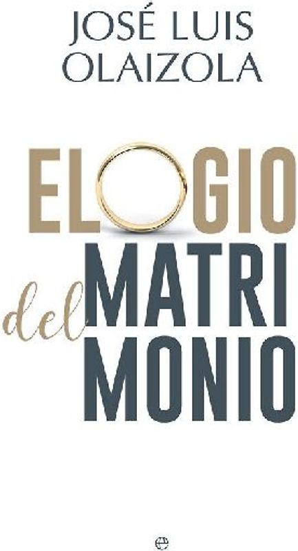 Elogio del matrimonio