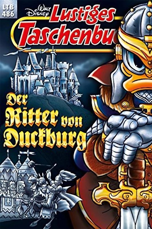 Lustiges Taschenbuch: Band 486 - Der Ritter von Duckburg [Taschenbuch]