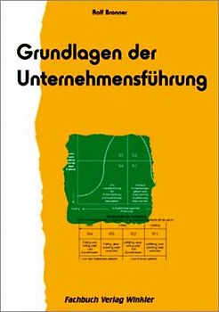 Grundlagen der Unternehmensführung