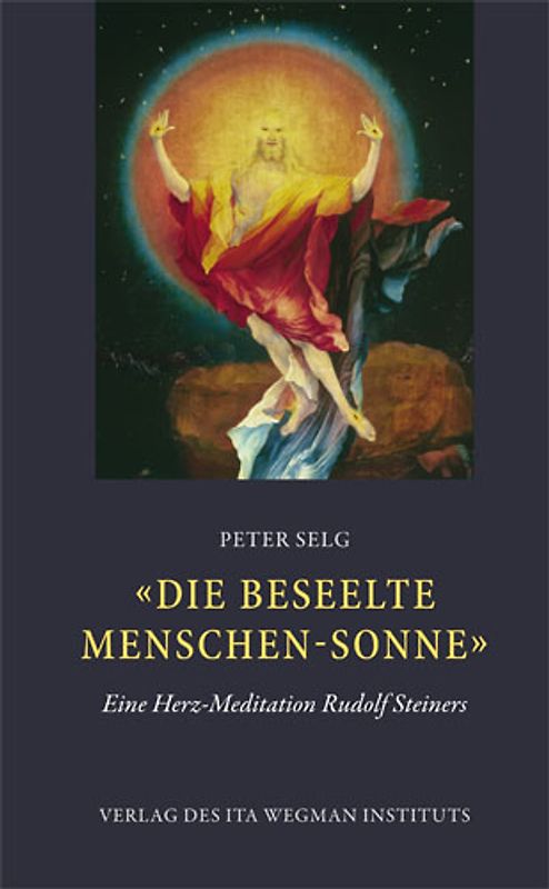 "Die beseelte Menschen-Sonne"