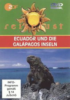 Ecuador und die Galapagos Inseln - ZDF Reiselust DVD