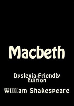 Macbeth: Dyslexia-Friendly Edition