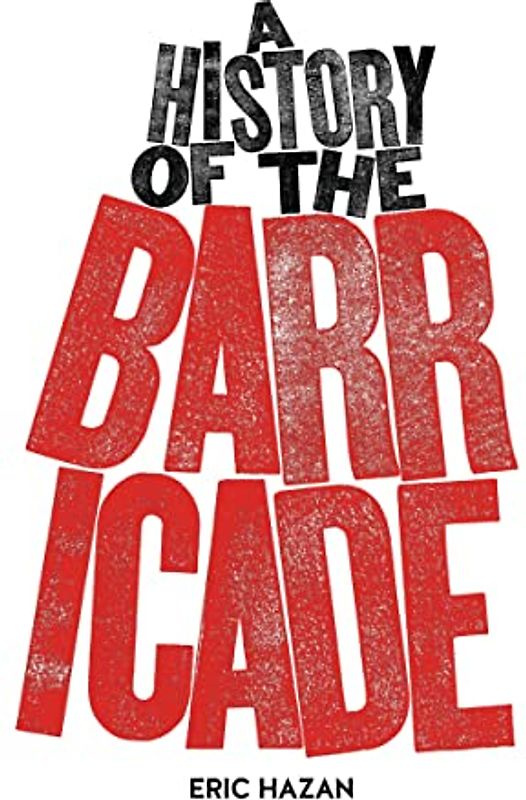 A History of the Barricade