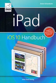 iPad iOS 10 Handbuch