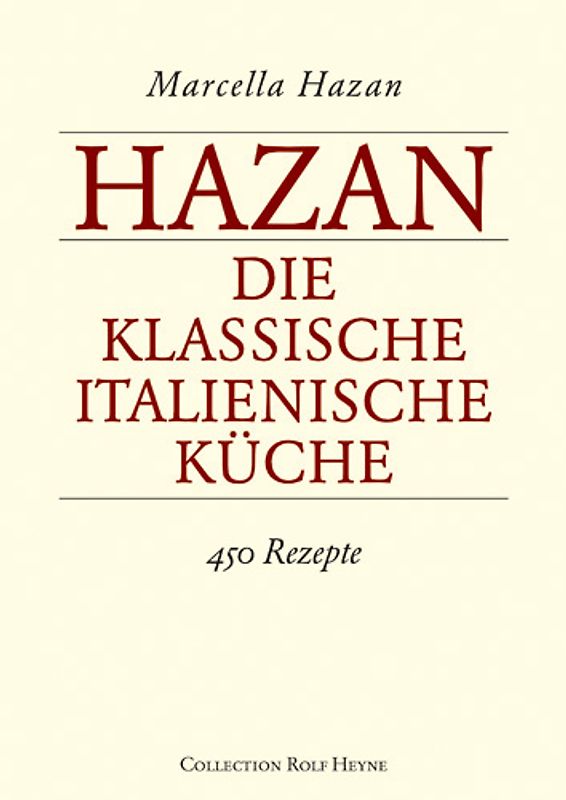 Die klassische italienische Küche